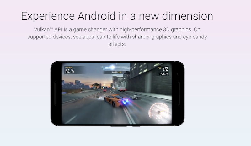 新的 Vulkan API 可以加速 Android 手機在 3D 顯示效能上的表現（圖片來源／擷取自 Android 官網） 