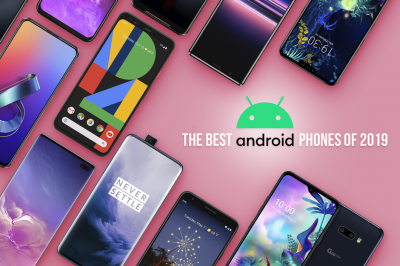 安卓粉換機首選是這11款!外媒評選 2019 最佳 Android 手機 安卓粉換機首選是這11款!外媒評選 2019 最佳 Android 手機