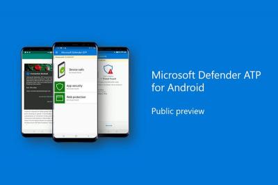 跨界支援!微軟推出 Android 版防毒軟體「Microsoft Defender ATP」 跨界支援!微軟推出 Android 版防毒軟體「Microsoft Defender ATP」