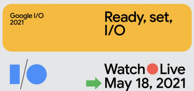 Google I/O 開發者大會明凌晨登場!除了 Android 12 還有 4 大亮點 Google I/O 開發者大會明凌晨登場!除了 Android 12 還有 4 大亮點