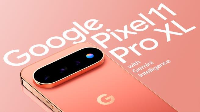 Google Pixel 11確認提前開放預購!新機完整規格搶先曝光