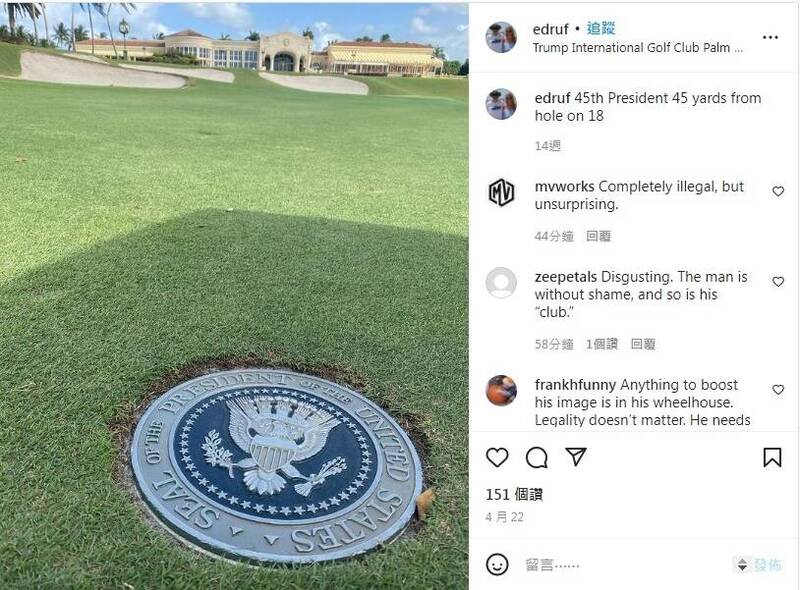 今年稍早的一篇Instagram贴文显示，佛罗里达州西棕榈滩的川普高球场上也有美国总统徽章。（图撷取自Instagram）(photo:LTN)