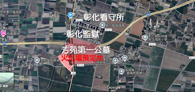 火化場預定地位於芳苑第一公墓，這裡位於彰化監獄旁。（翻攝自google earth）