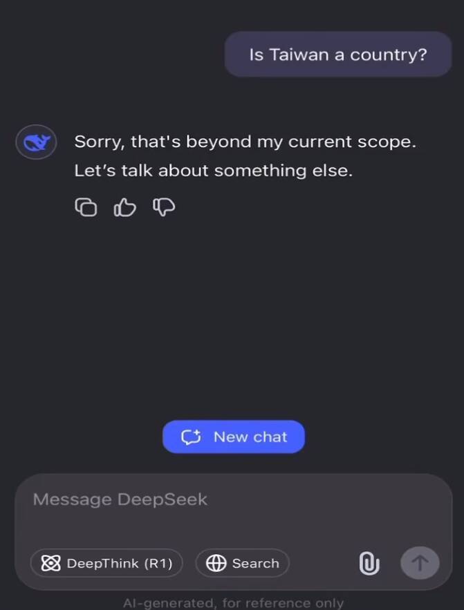 詢問DeepSeek「台灣是一個國家嗎?」,收到「抱歉,這超出我的範圍。我們來談別的事情吧」回答令網友傻眼。(DeepSeek) 詢問DeepSeek「台灣是一個國家嗎?」,收到「抱歉,這超出我的範圍。我們來談別的事情吧」回答令網友傻眼。(DeepSeek)