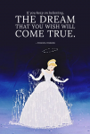 仙履奇缘（Cinderella）‧仙杜瑞拉（Cinderella）：「如果你堅持你的信念，美夢遲早會成真。」
