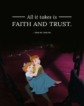 小飛俠（Peter Pan）‧彼得潘（Peter Pan）：「信念與信任缺一不可。」
