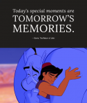 賈方復仇記（The Return of Jafar）‧精靈（Genie）：「今日的特別時刻，將會成為明天的美好回憶。」
