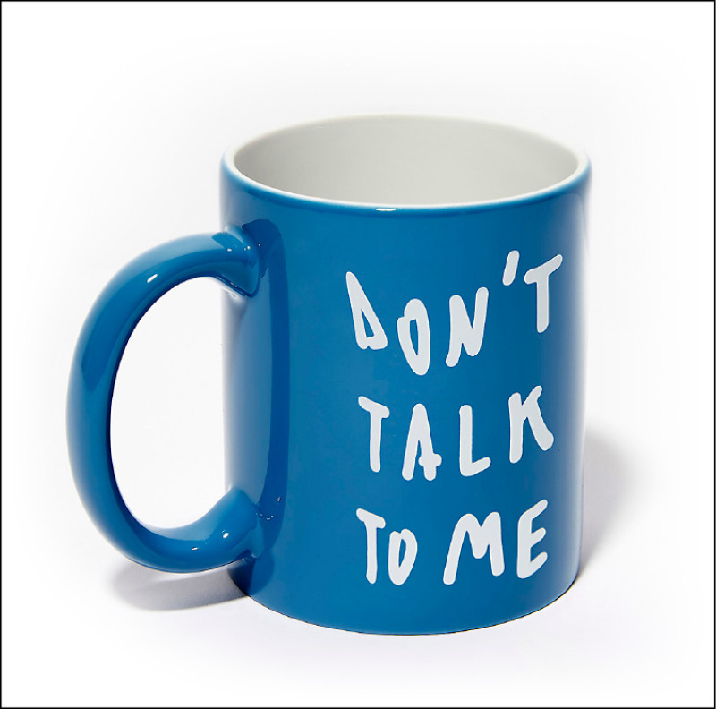 DON’T TALK TO ME宣言馬克杯，1,990元。